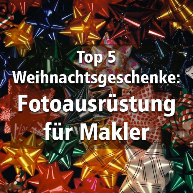 Top 5 Weihnachtsgeschenke: Fotoausrüstung für Makler