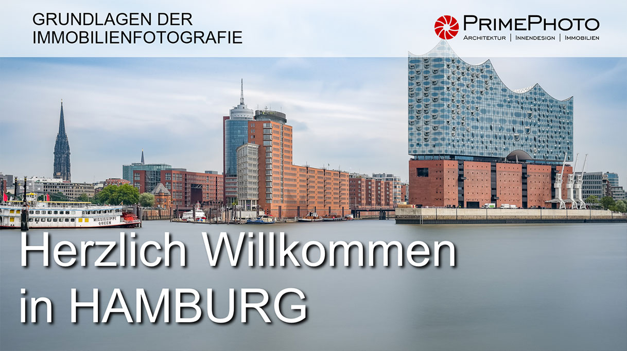 Willkommen in Hamburg Workshop Immobilienfotografie