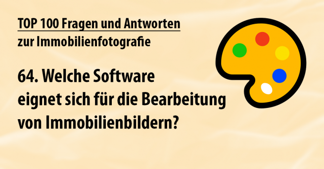 Welche Software eignet sich für die Bearbeitung von Immobilienbildern?