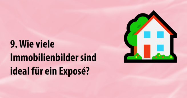 Welche Anzahl Immobilienbilder ist ideal für ein Exposé?