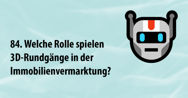 3D-Rundgänge in der Immobilienvermarktung: Konflikt der Generationen